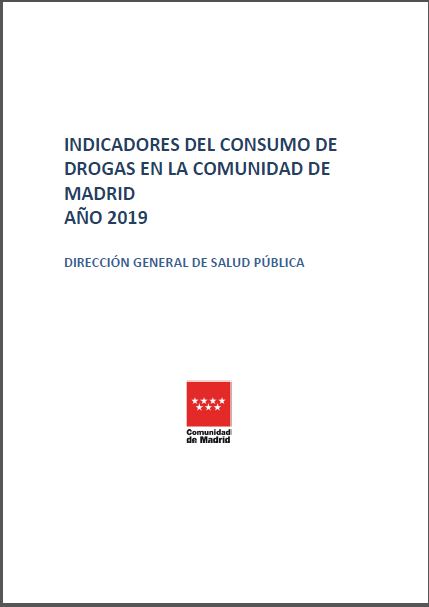 Portada de Indicadores del Consumo de Drogas en la Comunidad de Madrid.  Año 2019
