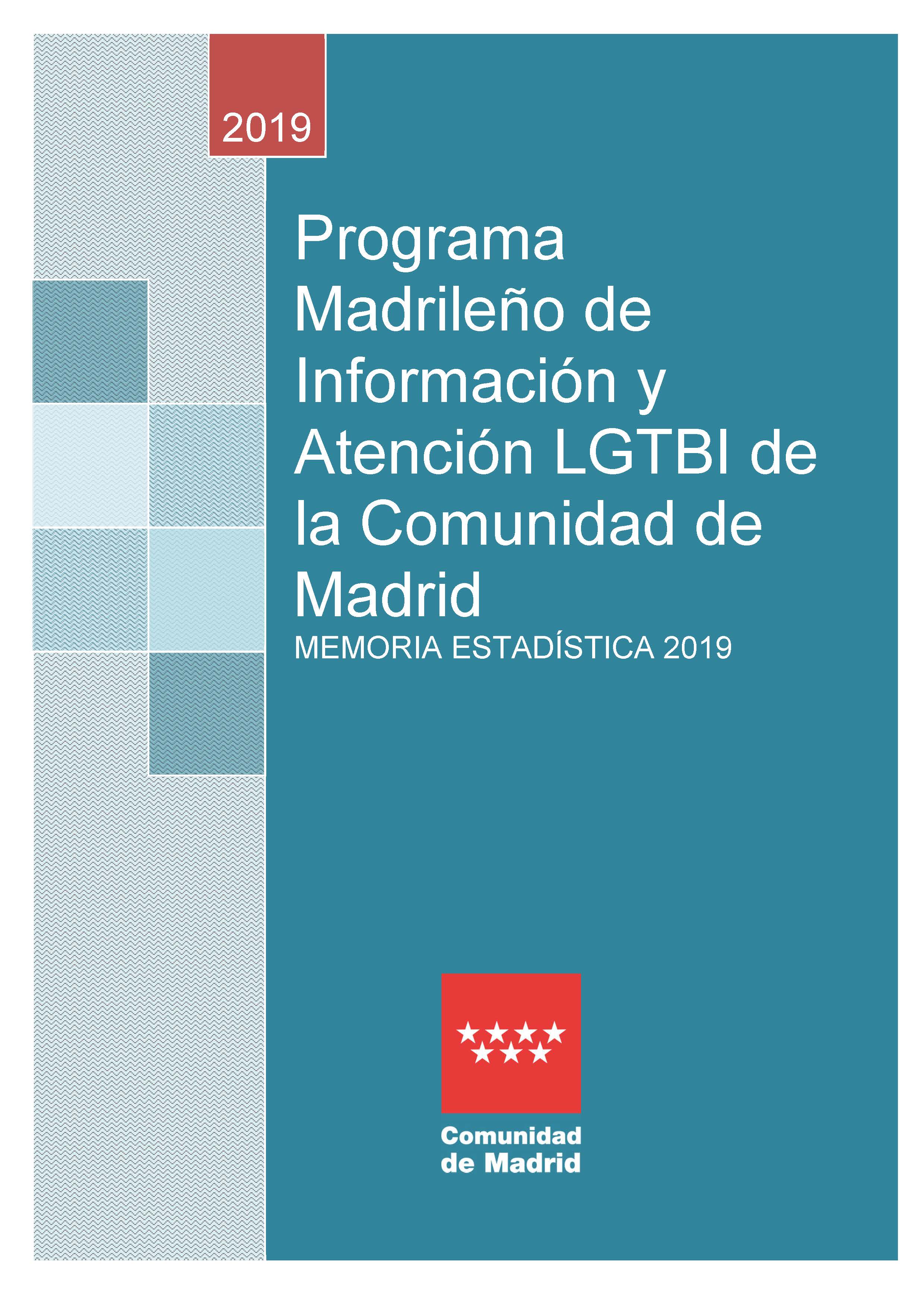 Portada de Programa Madrileño de Información y Atención LGTBI de la Comunidad de Madrid. Memoria estadística 2019