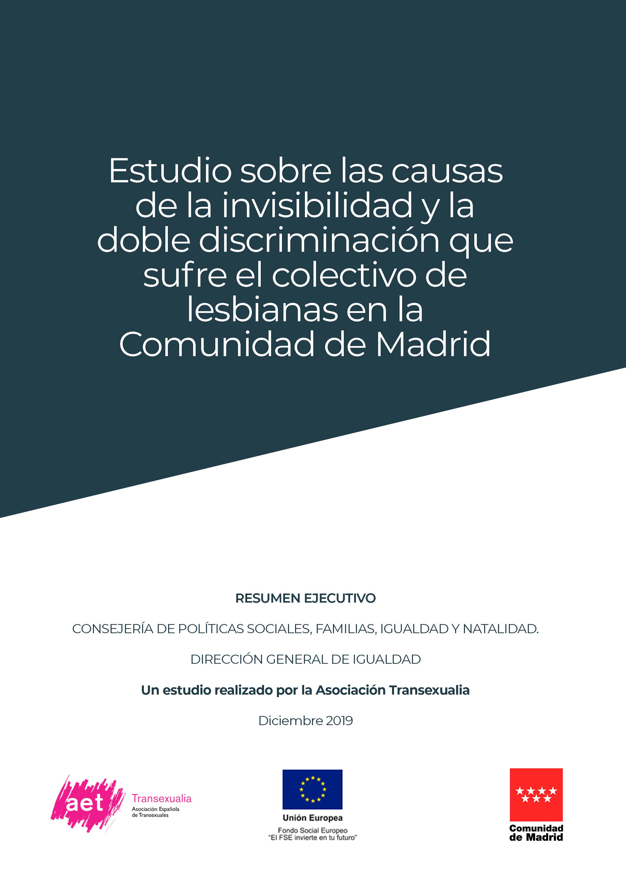 Portada de Estudio sobre las causas de la invisibilidad y la doble discriminación que sufre el colectivo de lesbianas en la Comunidad de Madrid. Resumen ejecutivo