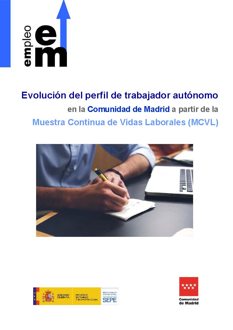 Portada de Evolución del perfil de trabajador autónomo en la Comunidad de Madrid a partir de la Muestra Continua de Vidas Laborales (MCVL)