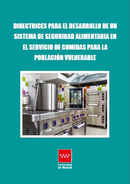 Portada de Directrices para el desarrollo de un sistema de seguridad alimentaria en el servicio de comidas para la población vulnerable (2ª edición)