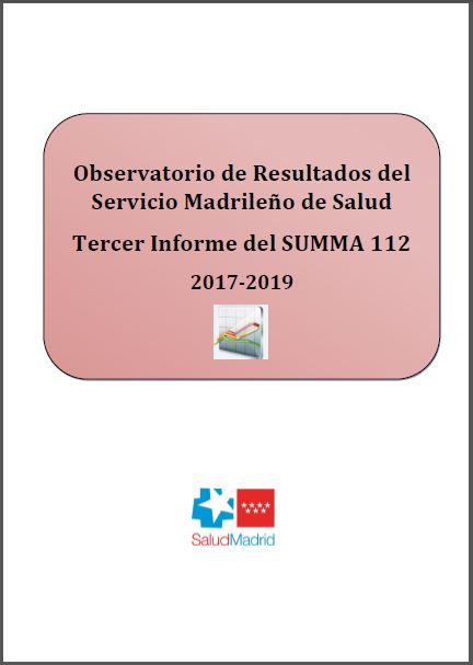 Portada de Observatorio de Resultados del Servicio Madrileño de Salud. Tercer Informe del SUMMA 112, 2017-2019