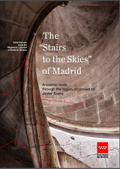 Portada de The"Stairs to the skies" of Madrid. Guide A cosmic route.