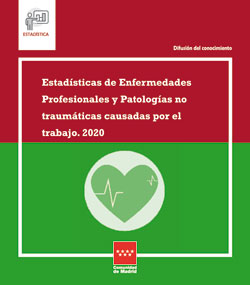 Portada de Estadísticas de enfermedades profesionales y patologías no traumáticas causadas por el trabajo. 2020
