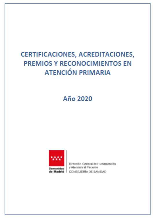 Portada de Certificaciones, acreditaciones, premios y reconocimientos en Atención Primaria: Año 2020