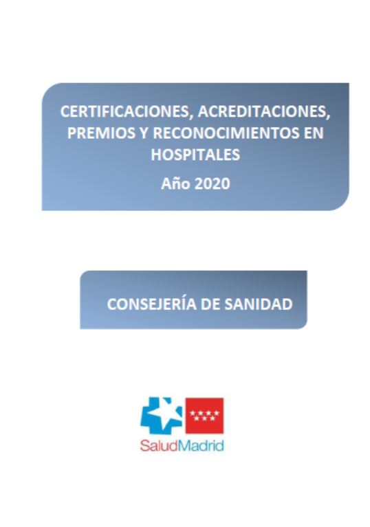 Portada de Certificaciones, acreditaciones, premios y reconocimientos en hospitales: Año 2020