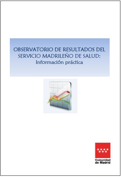 Portada de Observatorio de Resultados del Servicio Madrileño de Salud: Información práctica