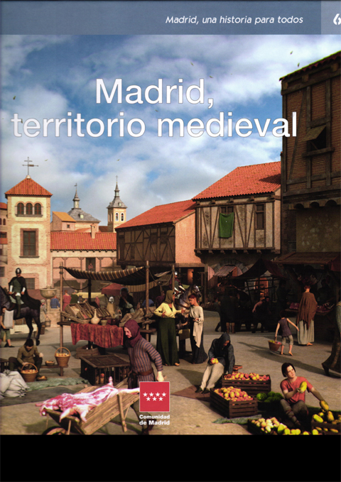 Portada de Madrid, territorio medieval