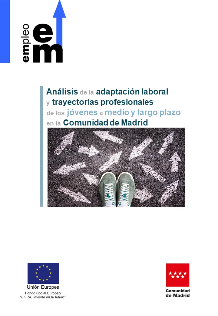 Portada de Análisis de la adaptación laboral y trayectorias profesionales de los jóvenes a medio y largo plazo en la Comunidad de Madrid