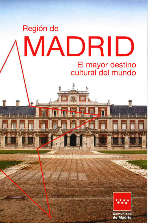 Portada de Región de Madrid. El mayor destino cultural del mundo