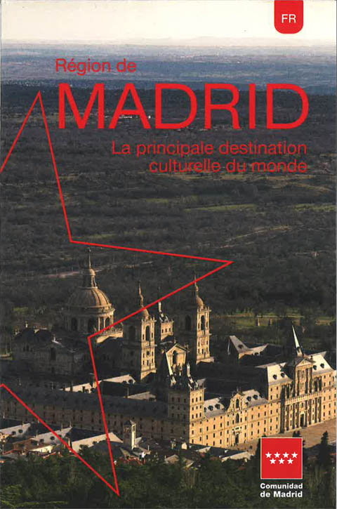 Portada de Région de Madrid. la principale destination culturelle du monde