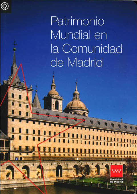 Portada de Patrimonio Mundial en la Comunidad de Madrid