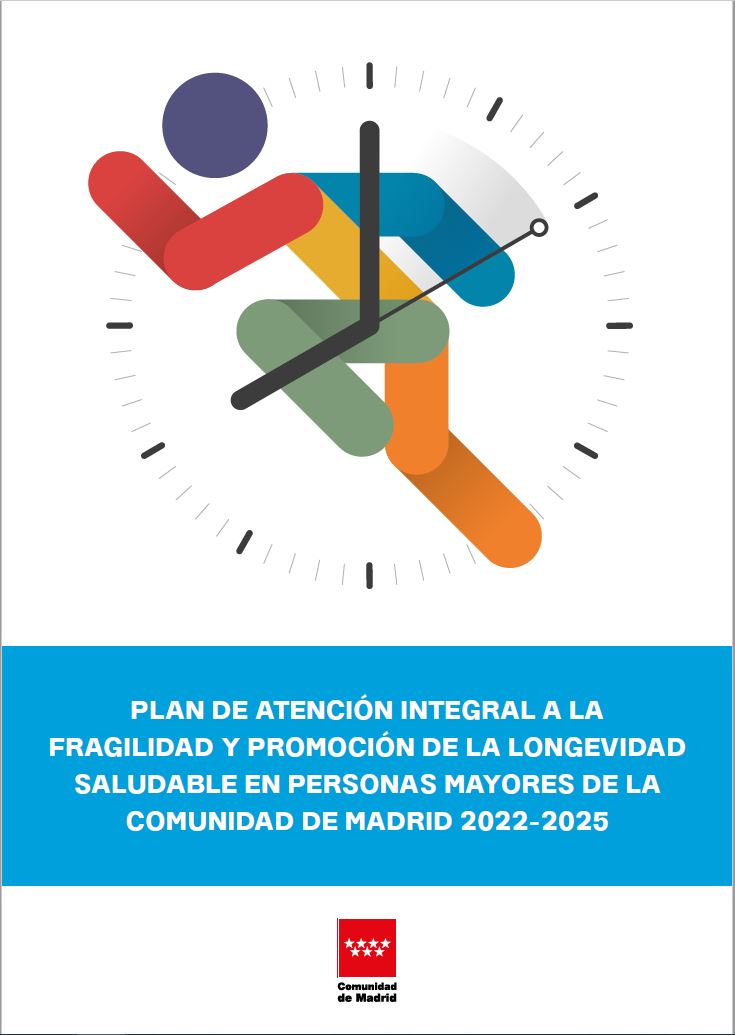 Portada de Plan de Atención Integral a la Fragilidad y Promoción de la Longevidad Saludable en personas mayores de la Comunidad de Madrid 2022-2025
