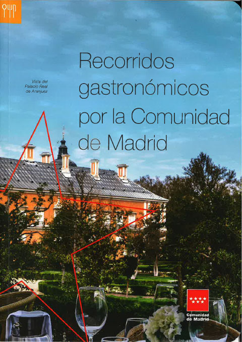 Portada de Recorridos gastronómicos por la Comunidad de Madrid