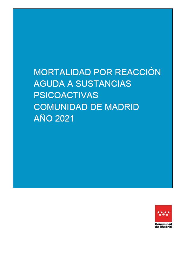 Portada de Mortalidad por reacción aguda a sustancias psicoactivas. Comunidad de Madrid. Año 2021