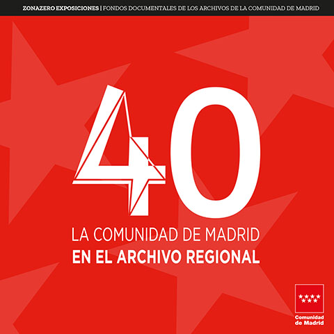 Portada de 40. La Comunidad de Madrid en el Archivo Regional