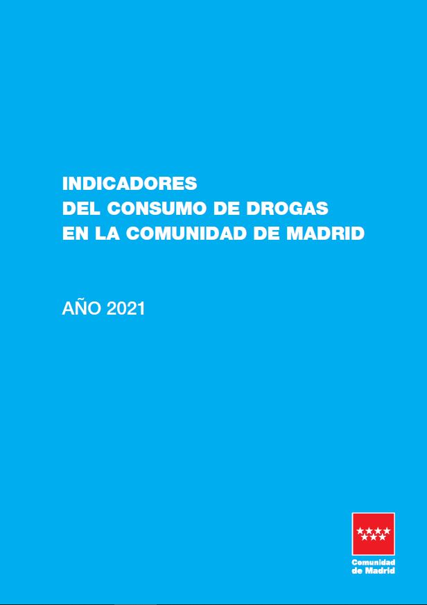 Portada de Indicadores del Consumo de Drogas en la Comunidad de Madrid. Año 2021