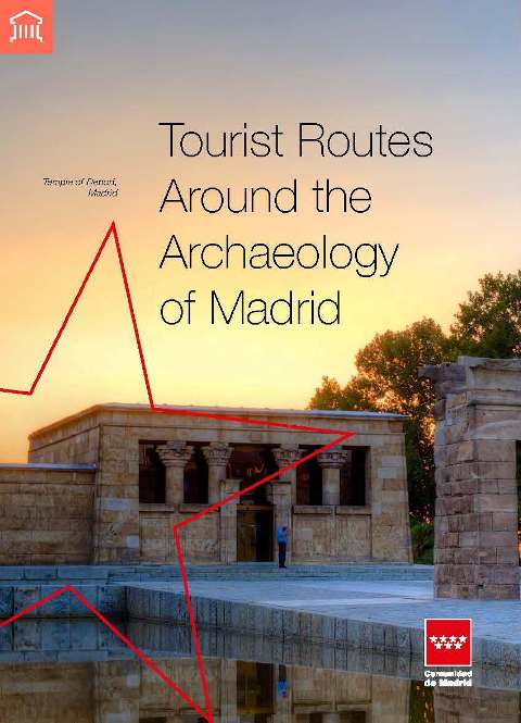 Portada de Tourist Routes Around the Archaeology of Madrid