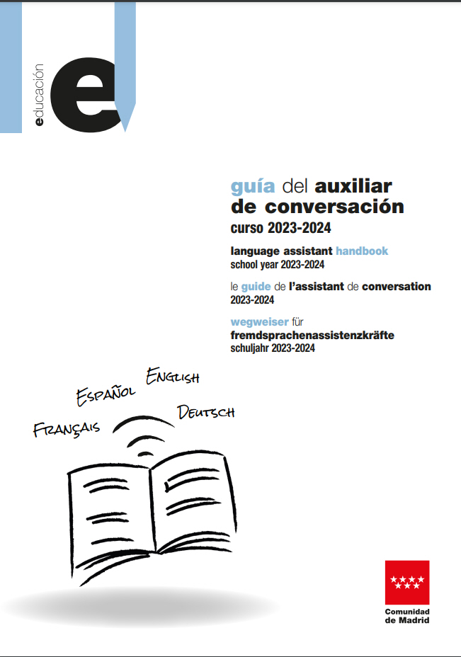Cover of Conversation Assistant's Guide. Academic year 2023-2024. Language assistant handbook. School year 2023-2024. The conversation assistant guide 2023-2024. Wegweiser für Fremdsprachenassistenzkräfte Schuljahr 2023-2024