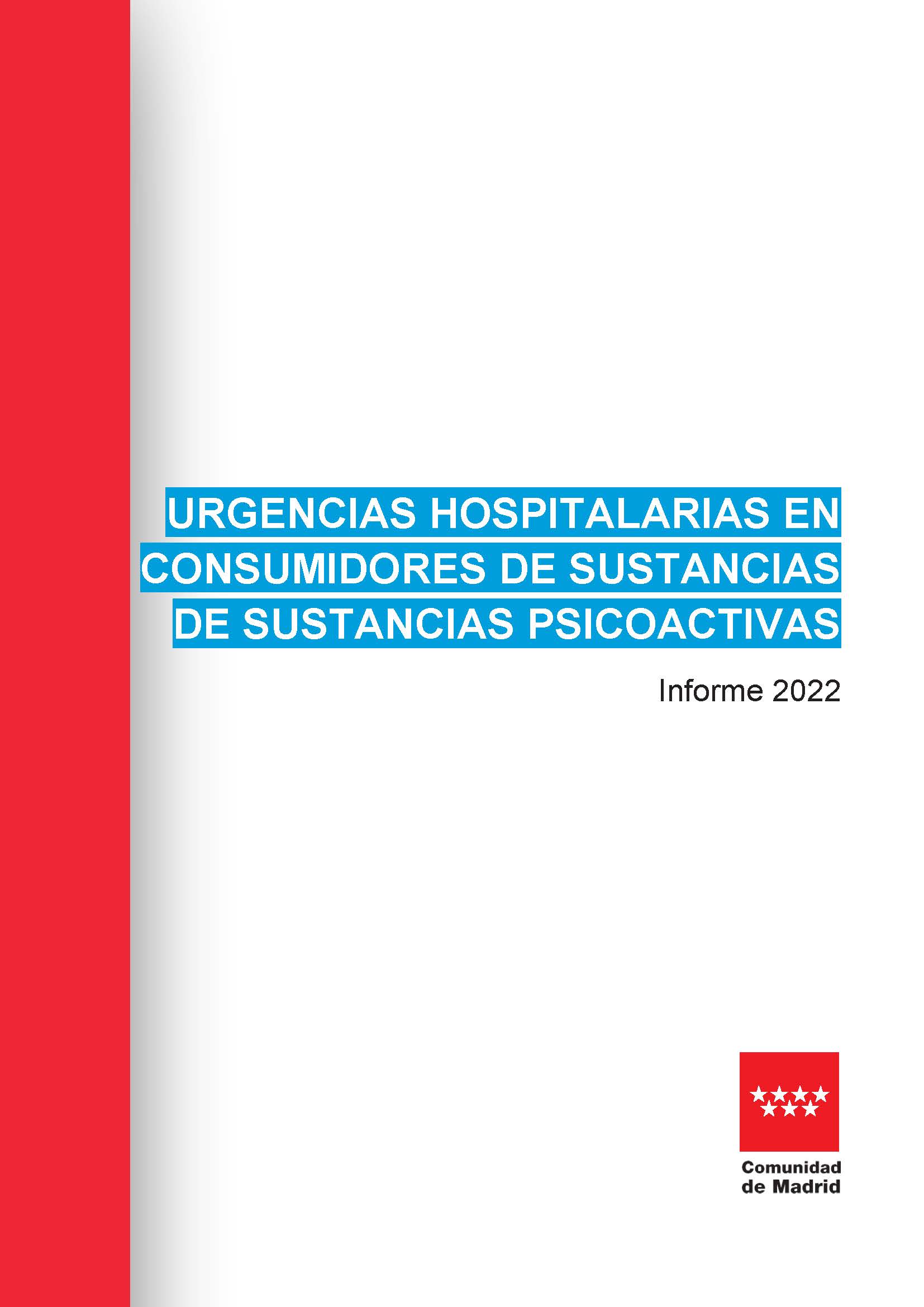 Portada de Urgencias hospitalarias en consumidores de sustancias psicoactivas Comunidad de Madrid. Año 2022