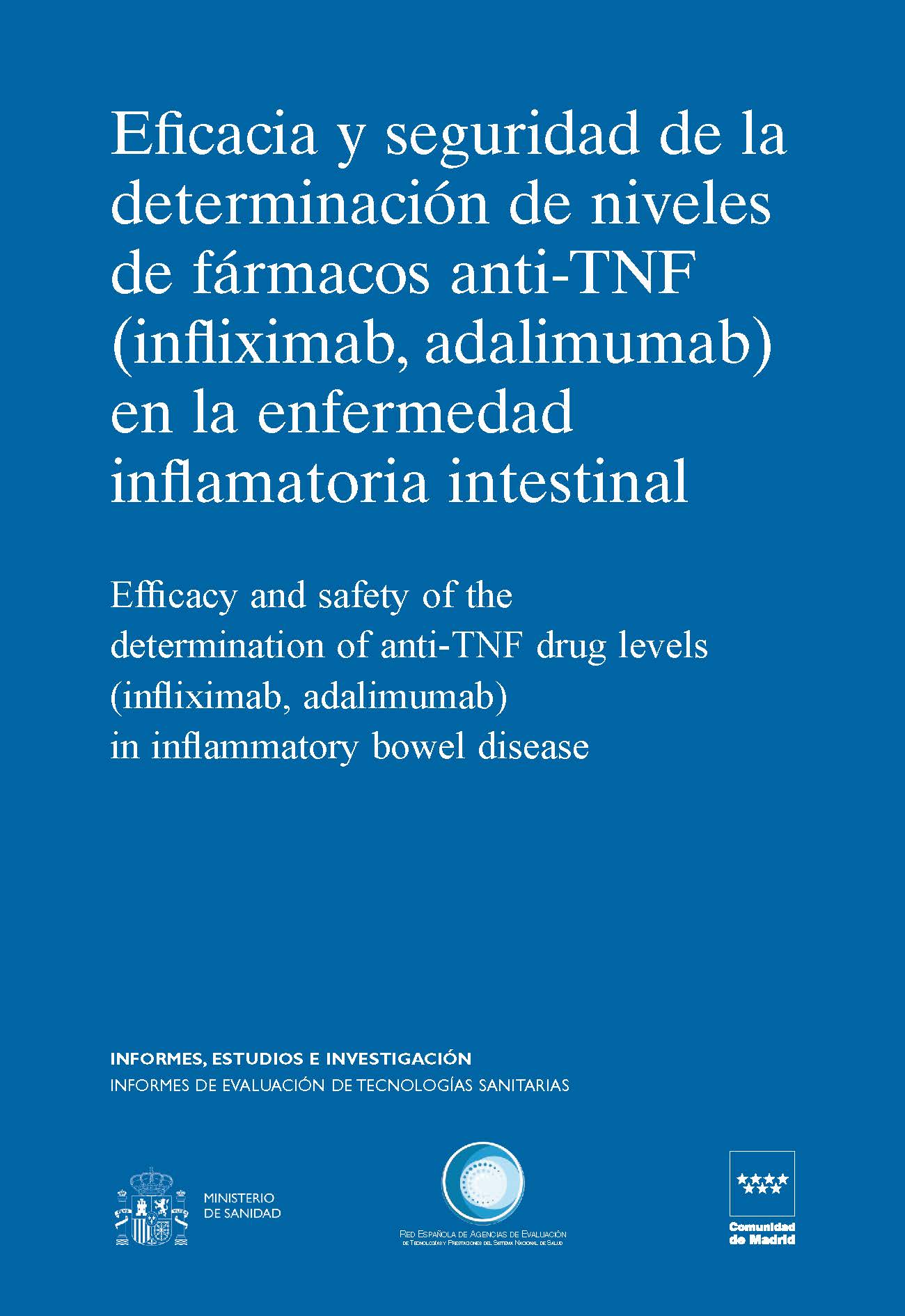 Portada de Eficacia y seguridad de la determinación de niveles de fármacos anti-TNF (infliximab, adalimumab) en la enfermedad inflamatoria intestinal