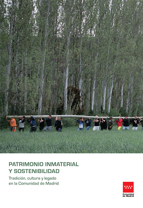 Portada de Patrimonio inmaterial y sostenibilidad. Tradición, cultura y legado en la Comunidad de Madrid