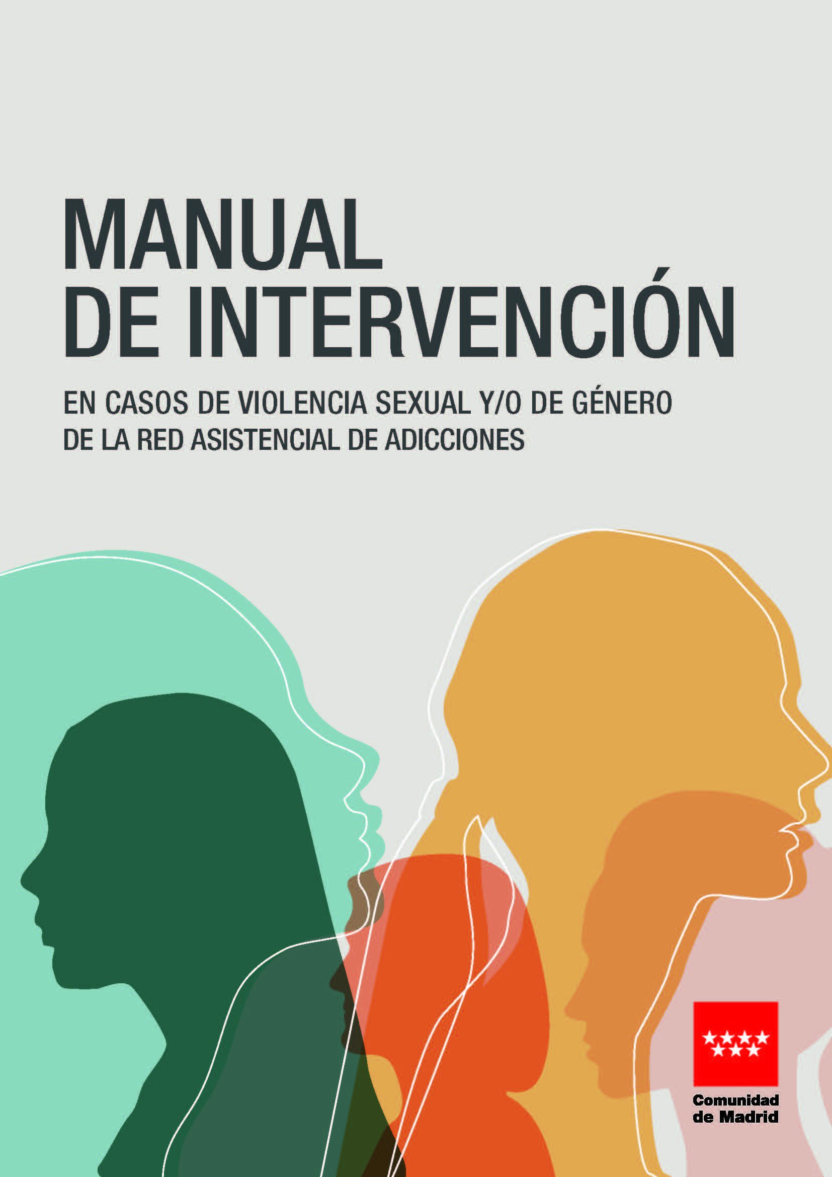 Portada de Manual de intervención en casos de violencia sexual y/o de género de la red asistencial de adicciones de la Comunidad de Madrid