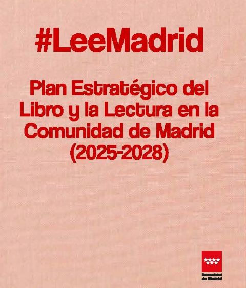 Portada de #LeeMadrid Plan Estratégico del Libro y la Lectura en la Comunidad de Madrid (2025-2028)