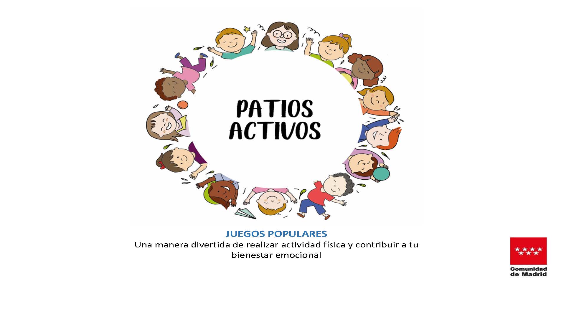 Portada de PATIOS ACTIVOS: Juegos Populares