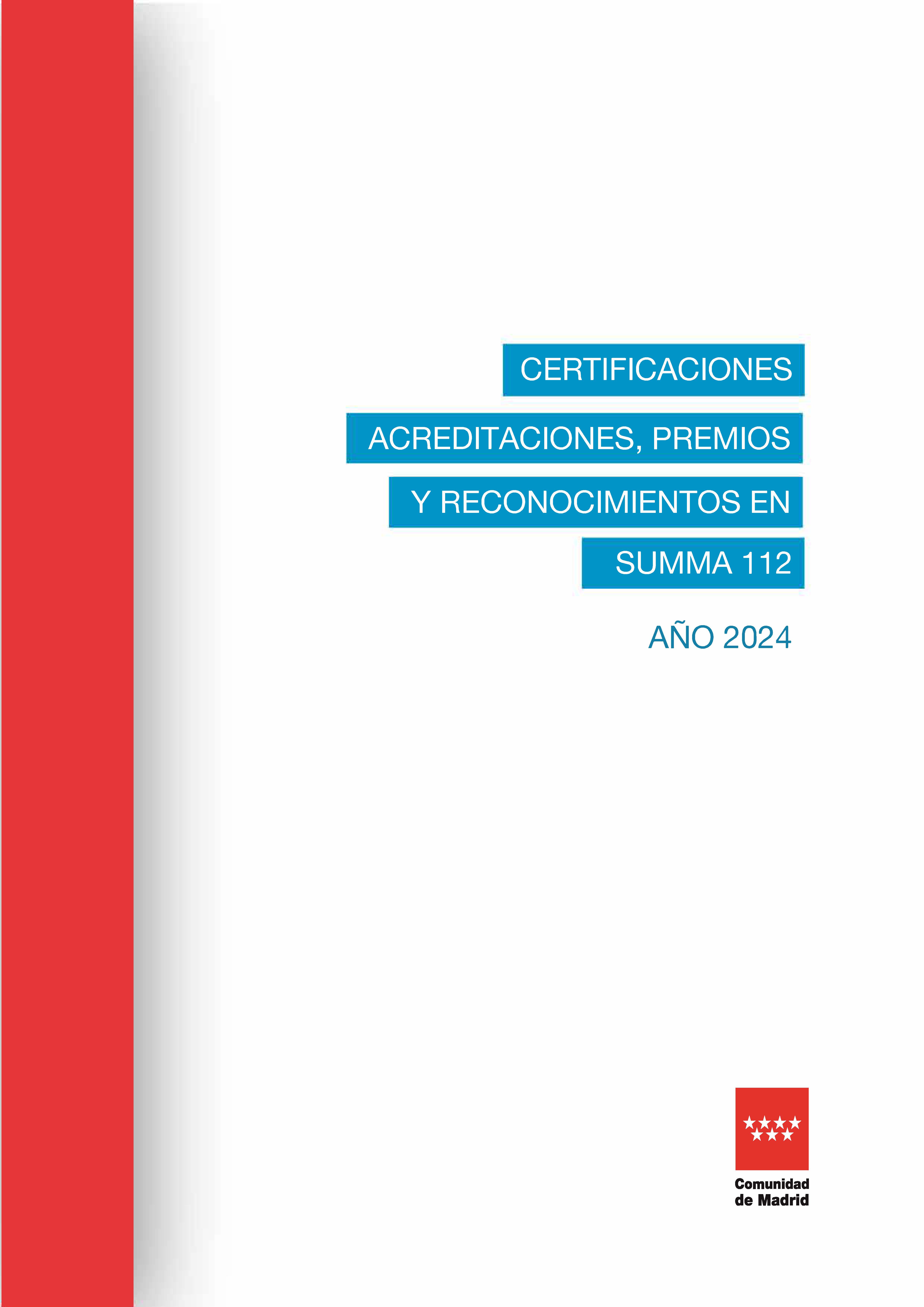 Portada de Certificaciones, acreditaciones, premios y reconocimientos en SUMMA 112: Año 2024