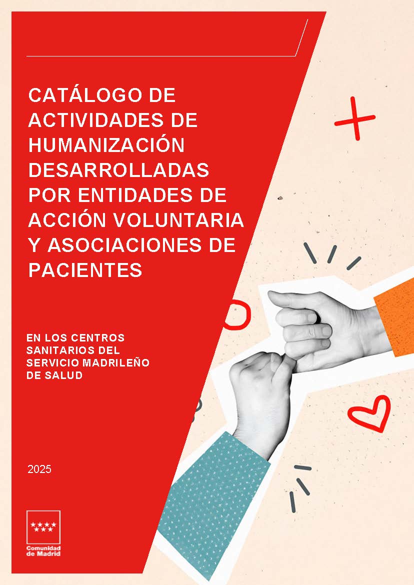 Portada de Catálogo de actividades de humanización desarrolladas por entidades de acción voluntaria y asociaciones de pacientes en los centros sanitarios del Servicio Madrileño de Salud