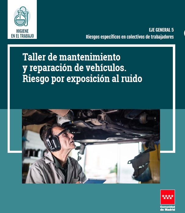 Portada de Taller de mantenimiento y reparación de vehículos. Riesgo por exposición al ruido.