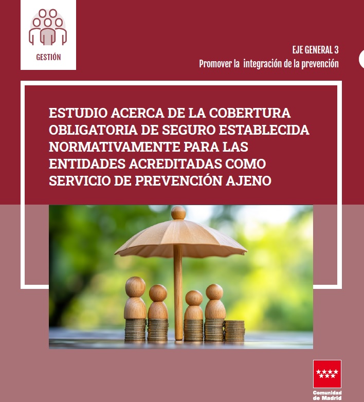 Portada de Estudio acerca de la cobertura obligatoria de seguro establecida normativamente para las entidades acreditadas como servicio de prevención ajeno (2023)