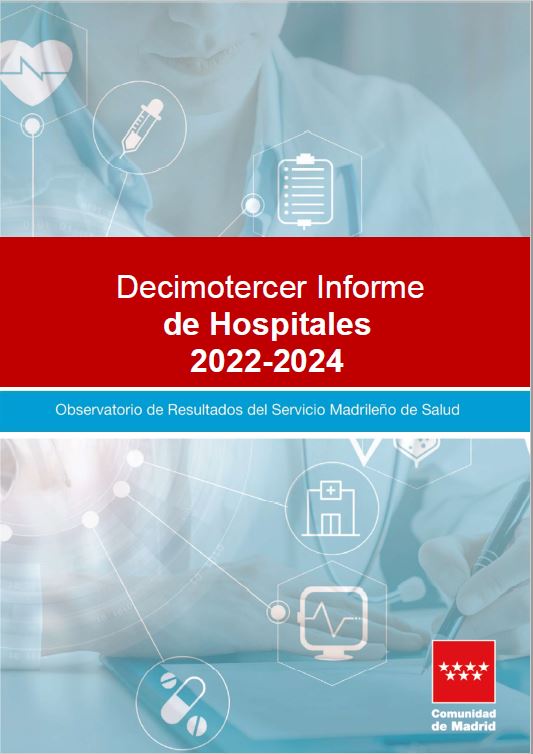 Portada de Décimo tercer Informe de Hospitales 2022-2024. Observatorio de Resultados del Servicio Madrileño de Salud