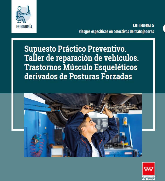 Portada de Supuesto Práctico Preventivo. Taller de reparación de vehículos. “Trastornos Músculo Esqueléticos derivados de Posturas Forzadas”