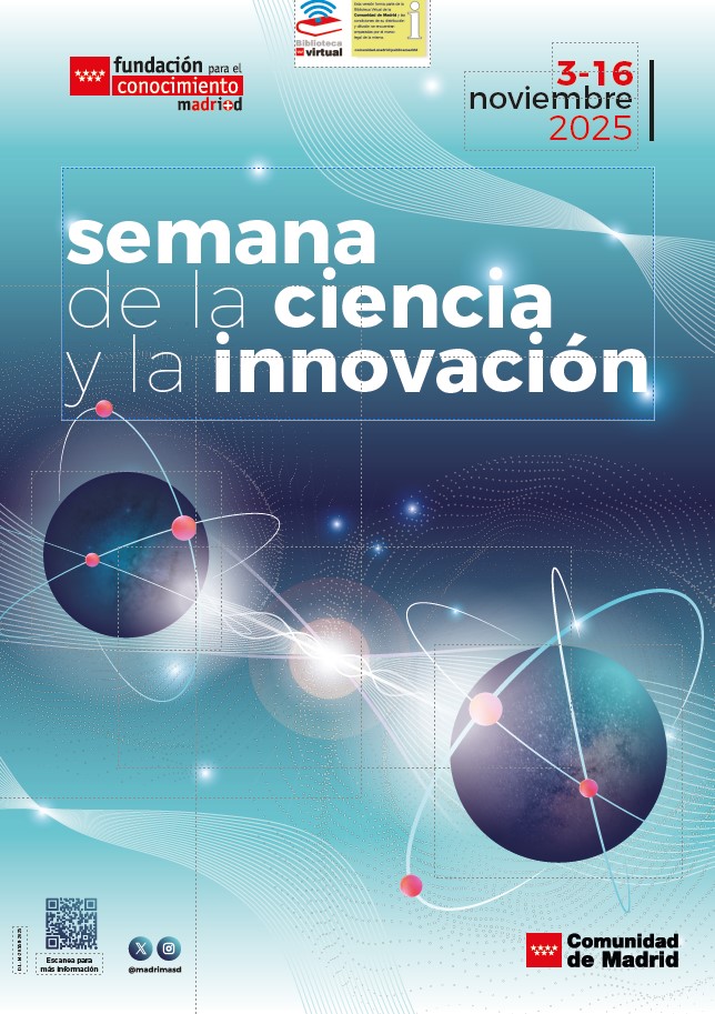 Portada de Semana (XXV) de la Ciencia y la Innovación de Madrid, 2025 (cartel)