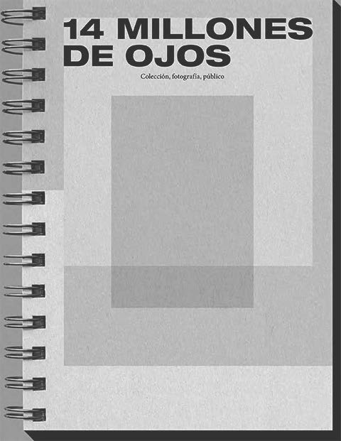 Portada de 14 millones de ojos. Colección, fotografía, público