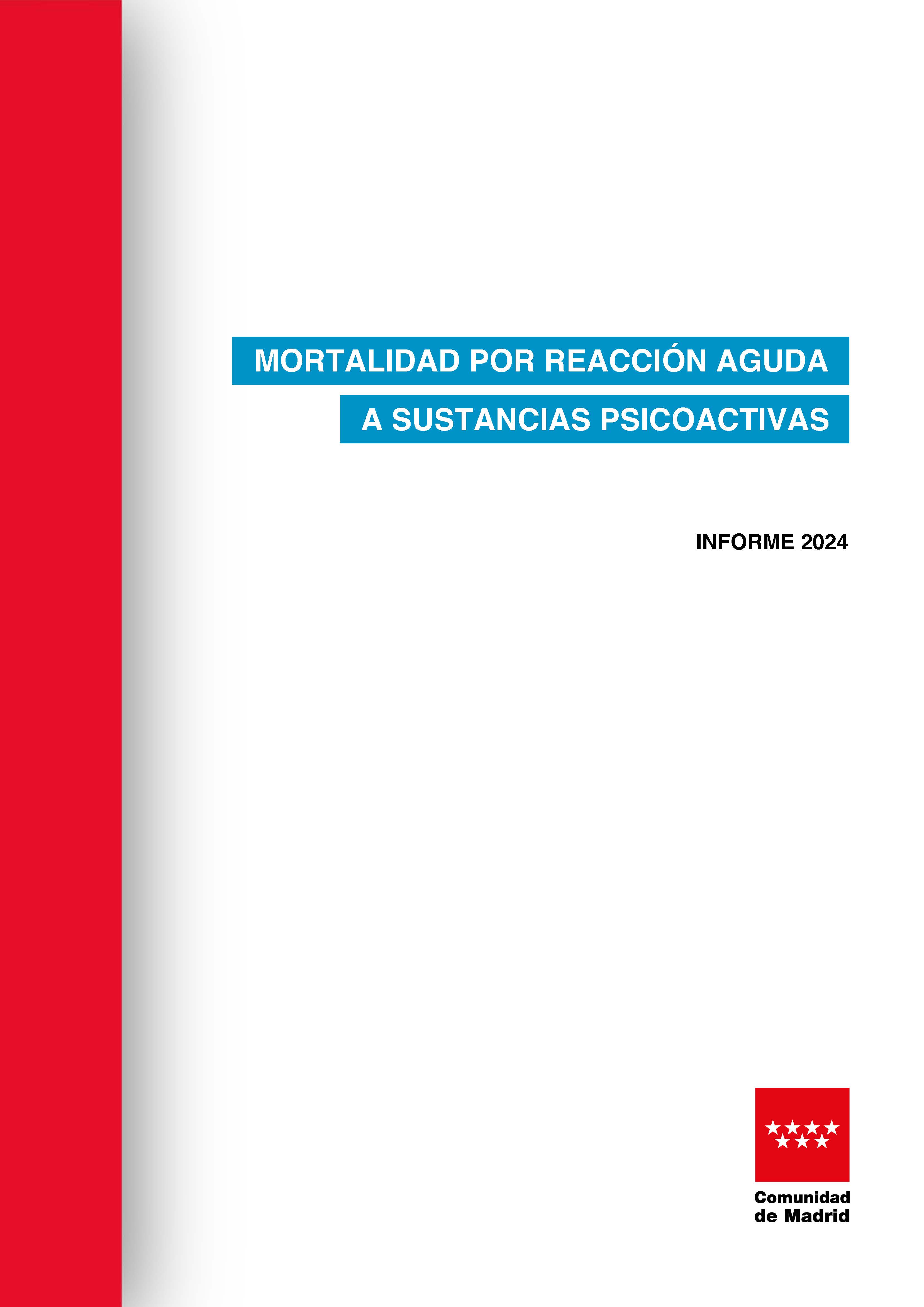 Portada de Mortalidad por reacción aguda a sustancias psicoactivas. Informe 2024