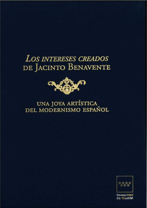 Portada de Intereses creados de Jacinto Benavente, Los. Una joya artística del modernismo español