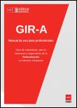 Portada de GIR-A: MANUAL DE USO PARA PROFESIONALES. GUÍA DE INDICADORES PARA LA VALORACIÓN Y SEGUIMIENTO DE LA RADICALIZACIÓN EN MENORES INFRACTORES
