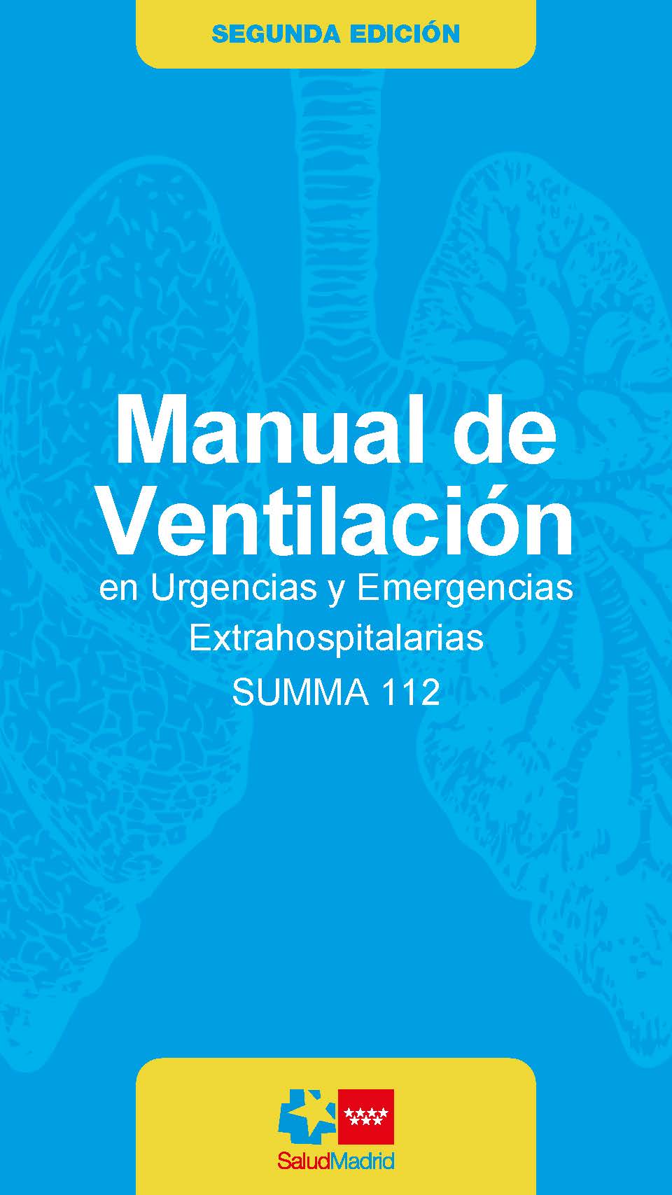 Portada de Manual de Ventilación en Urgencias y Emergencias Extrahospitalarias SUMMA112 (Segunda edición)