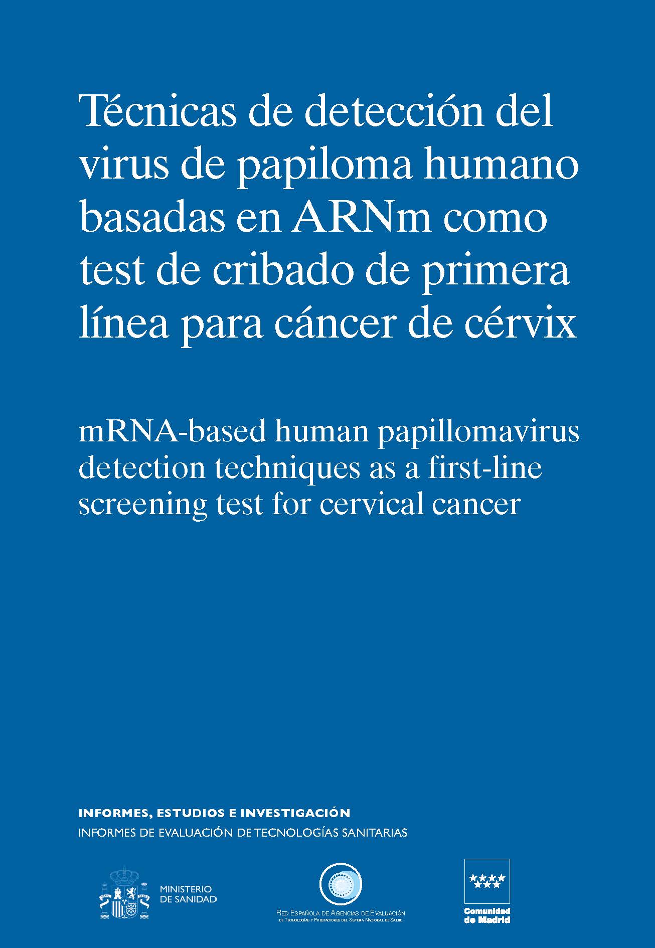Portada de Técnicas de detección del virus de papiloma humano basadas en ARNm como test de cribado de primera línea para cáncer de cérvix