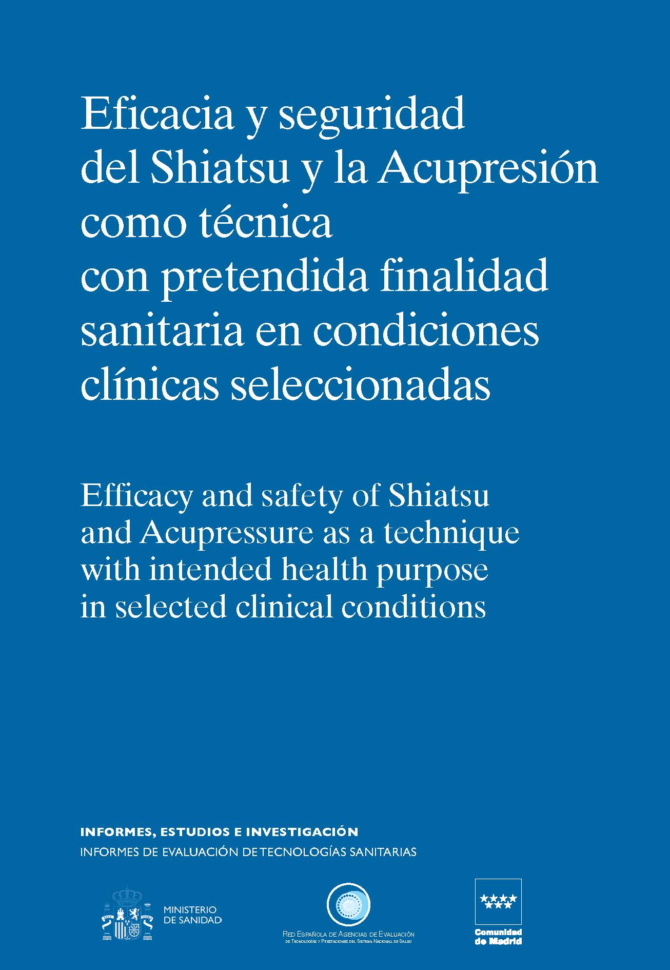 Portada de Eficacia y seguridad del Shiatsu y la Acupresión como técnica con pretendida finalidad sanitaria en condiciones clínicas seleccionadas