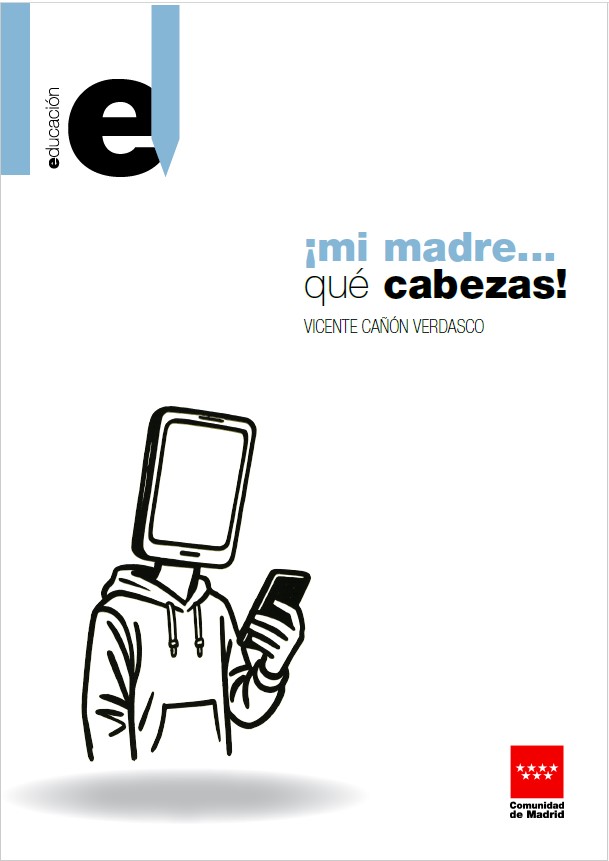 Portada de la publicación ¡Mi madre... qué cabezas! 