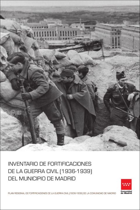 Portada de la publicación Inventario de fortificaciones de la Guerra Civil (1936-1939) del municipio de Madrid
