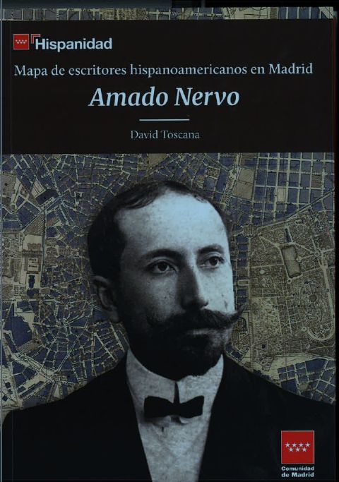 Portada de la publicación Mapa Escritores Hispanoamericanos en Madrid. Amado Nervo